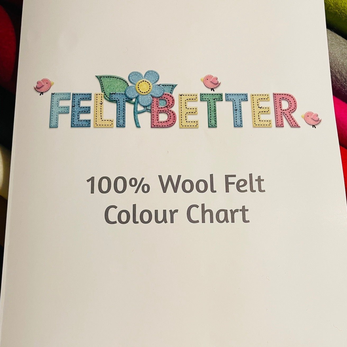 Colour Chart for 100% Wool Felt - in colour order. Made to order so take a few days